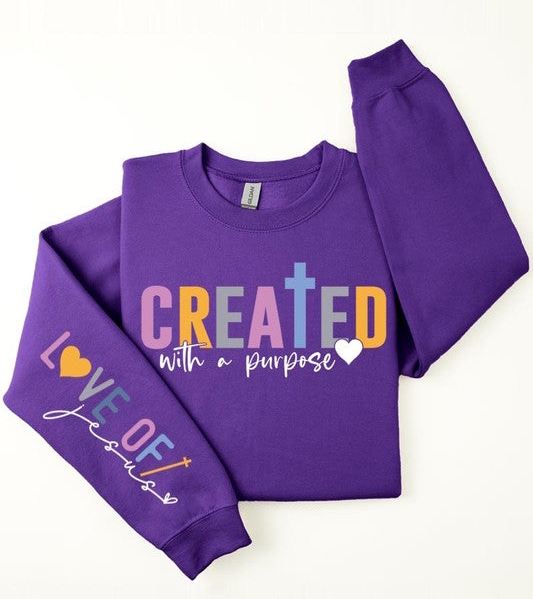 Created With a Purpose Fleece Sweatshirts